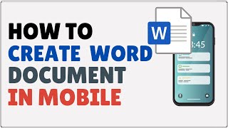 How to Make Word Document in Mobile  Android amp iPhone [upl. by Rogozen229]