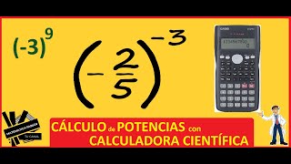 POTENCIAS con CALCULADORA CIENTÍFICA paso a paso NEGATIVAS y FRACCIONARIAS EJERCICIOS RESUELTOS [upl. by Sedicla]