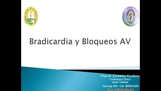 Bradicardia y Bloqueos AV  Dr Chaner Zumaeta  Médico Cardiólogo [upl. by Kilroy]