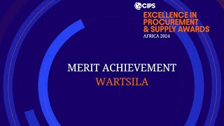 CIPS Africa Excellence In Procurement amp Supply Awards 2024 Merit Certificate Wartsila [upl. by Fernande244]