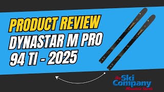 Dynastar M Pro 94 Ti Review [upl. by Ecnerolf263]