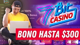 🥇 Bono de Bienvenida de 7Bit Cripto Casino Online Hasta 300 🤑 [upl. by Nymzaj]