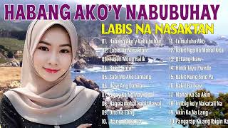 Habang AkoY Nabubuhay💗Nonstop OPM Hits Songs 2024 All original Tagalog Love songs SANSHAI [upl. by Paderna]