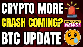 🚨Crypto More Crash Coming  Crypto Market Update Today  BTC Update Today [upl. by Malin]