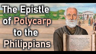 The Epistle of Polycarp to the Philippians [upl. by Naniac]