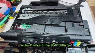 สอนเปลี่ยนหัวพิมพ์ Printer Brother DCPT500w EP1 [upl. by Emarie468]