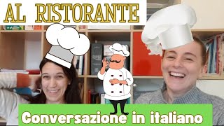 Conversazione Naturale in Italiano AL RISTORANTE IN ITALIA Real Italian Conversation ita SUB [upl. by Yekim]