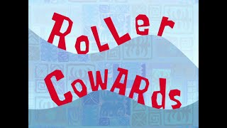 Roller Cowards Soundtrack [upl. by Zinah]