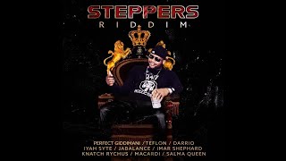 Steppers Riddim Mix 2020 DarrioGiddimaniIyah SyteJabalanceMacardiSalma QueenTeflon [upl. by Enomaj]