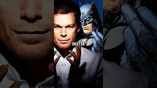 Would Batman Catch Dexter Morgan [upl. by Aihpled]