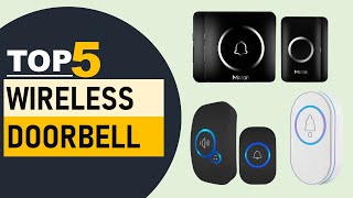 Top 5 Wireless Doorbell in 2024  Best Wireless Doorbell 2024 [upl. by Whit]