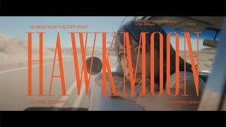 Hurray for the Riff Raff  Hawkmoon Official Video [upl. by Cony946]