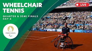 Wheelchair Tennis  Quarter amp Semifinals  Day 6 [upl. by Aznaed]