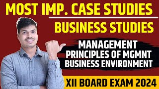 Most Important Case studies in Business studies  Chapter 1 to 3  Class 12 Bst Board exam 2024 [upl. by Aihsinyt]