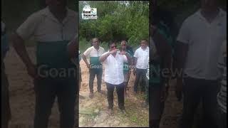 Goan Reporter MLA Venzy Viegas Conducts Site Inspection Following Mass Conversion in Cavelossim [upl. by Stila55]