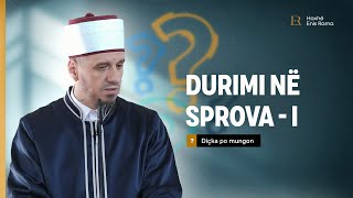 Diçka po mungon  04 Durimi në sprova  I  Enis Rama [upl. by Jeggar266]