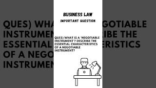 Negotiable Instruments with Characteristics Business Law Important Question 1minnotes law [upl. by Husha]