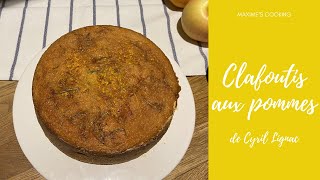 Comment faire un CLAFOUTIS cyril lignac🍏 [upl. by Enael381]