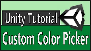 Unity Tutorial Create Custom InGame Color PickerGameobjects and UIs [upl. by Susannah]