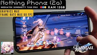 Nothing Phone 2a Test Honkai Star Rail All Max Graphics Handcam [upl. by Nannie166]