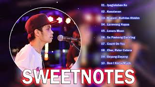 Sweetnotes Nonstop Collection 2024 💥 OPM Hits Non Stop Playlist 2024 💥 TOP 20 SWEETNOTES Cover Songs [upl. by Kerad563]