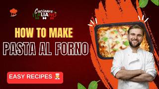 How to MAKE an AMAZING PASTA AL FORNO 🍝 Italian Recipe 🍝 Italian Cook [upl. by Welbie494]