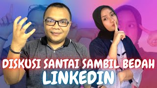 DISKUSI SANTAI SAMBIL BEDAH LINKEDIN  NGOBROL BARENG NOVIA AGASERIUS [upl. by Ahsinet848]