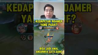 KEDAPETAN ROAMER YANG PASIF BISA JADI AWAL ANCURNYA SATU GAME devindaniel roamerforever [upl. by Einiar]