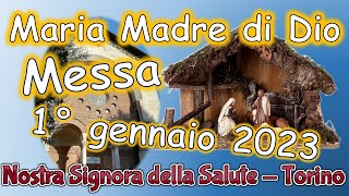 Messa 1° gennaio 2023 nella solennità di Maria Madre di Dio [upl. by Victor679]