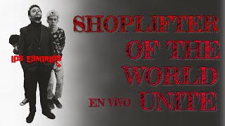 Los Esmirlos  Shoplifters of the World Unite en vivo [upl. by Ruby]