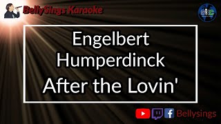 Engelbert Humperdinck  After the Lovin Karaoke [upl. by Clymer]