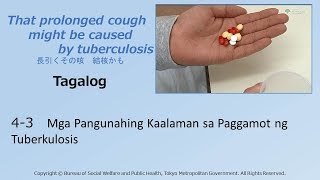 43 TagalogBasics of Tuberculosis Treatment [upl. by Eelahs833]