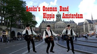 Hippie Amsterdam  Loek s Oneman Band [upl. by Beker]