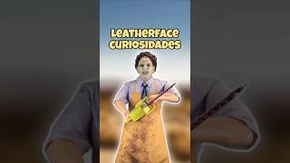 Curiosidades de Leatherface recomendado parati fyp lamasacredetexas texaschainsawmassacre [upl. by Allenrac]