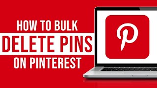 How to Bulk Delete Pins on Pinterest 2023 [upl. by Hite]