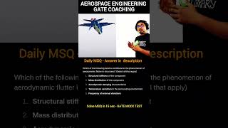 MSQ on Aeroelastic fluttering GATE Aerospace Engineering questions [upl. by Barthold]