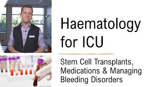 Haematology for Critical Care Trainees [upl. by Norehc580]