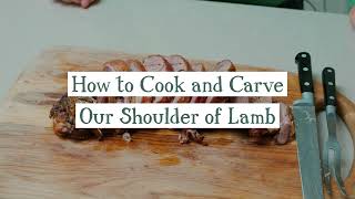 How to Cook amp Carve Our Shoulder of Lamb [upl. by Gensler]