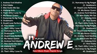 Andrew E Full Album 2024  Andrew E Rap Songs 2024  Andrew E Rap Songs 9923 [upl. by Antoinetta]