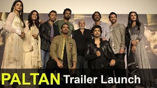 Paltan Trailer Launch Full Video  Jackie ShroffArjun RampalSonu Sood [upl. by Justicz]