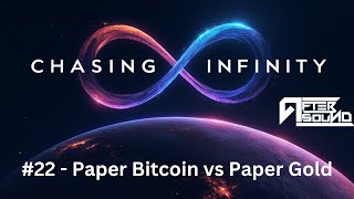 CI 22  Paper Bitcoin vs Paper Gold [upl. by Ylahtan46]