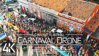 【4K】🇧🇷🎉 Carnaval do Brasil from Above 🔥 Carnival Drone Footage Olinda BRAZIL 🔥Cinematic Aerial™ Film [upl. by Saduj]