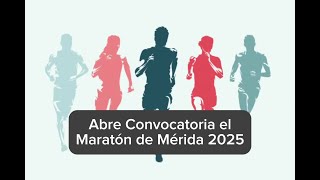 Abre Convocatoria el Maratón de Mérida 2025 🏃🏻‍♂️‍➡️ [upl. by Chenee]