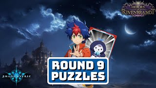 【Shadowverse】 Round 9 Puzzles  Heroes of Rivenbrandt Beginner To Expert [upl. by Anitel]