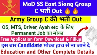 Ministry of Defence SS East Siang Group C Recruitment 2024Army Group C New vacancy out [upl. by Savinirs]