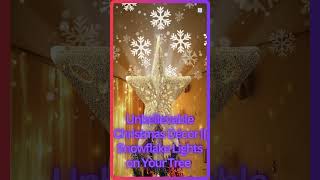 Unbelievable Christmas Décor  Snowflake Lights on Your Tree shorts [upl. by Dani]