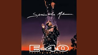 The Story Behind E 40s Sprinkle Me [upl. by Lerrej]