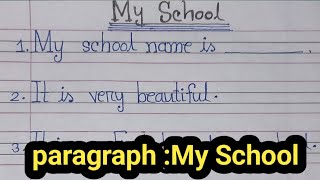 paragraph My schoolparagraph short composition my schooleasy paragraph [upl. by Esyned]