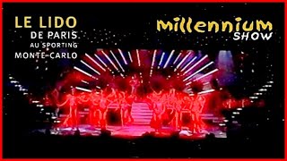 Le Millenium show du cabaret le Lido de Paris au Sporting Club de MonteCarlo [upl. by Amme829]