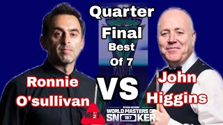 Ronnie Osullivan Vs John Higgins World Master Snooker Riyadh Saudi Arabia Quarter Finals 2024 [upl. by Ellennej]